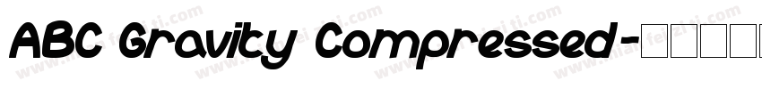 ABC Gravity Compressed字体转换